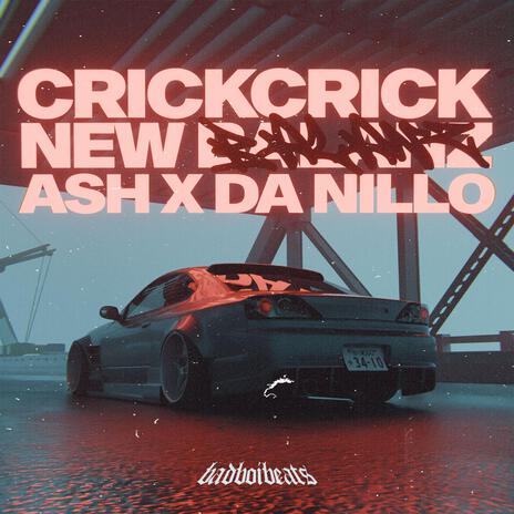 Crick Crick Remix ft. Newbalanz & Da Nillo | Boomplay Music