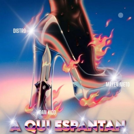 Aqui espantan (Remix) ft. Dan Kidd & Mayen Nieto