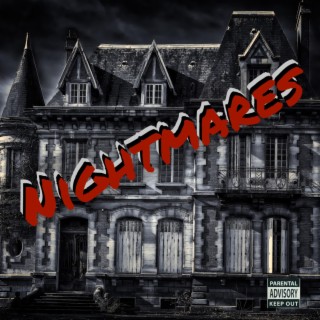 Nightmares ft. izzy6ixxx lyrics | Boomplay Music