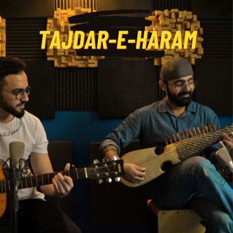 Tajdar-e-Haram | Boomplay Music