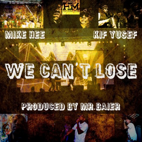We Can't Lose ft. Mike Hee & Mr.Baier | Boomplay Music