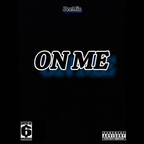 On Me | Boomplay Music