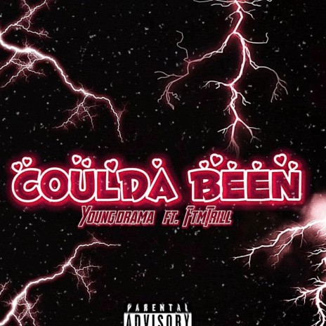 coulda been ft. FTM trill | Boomplay Music