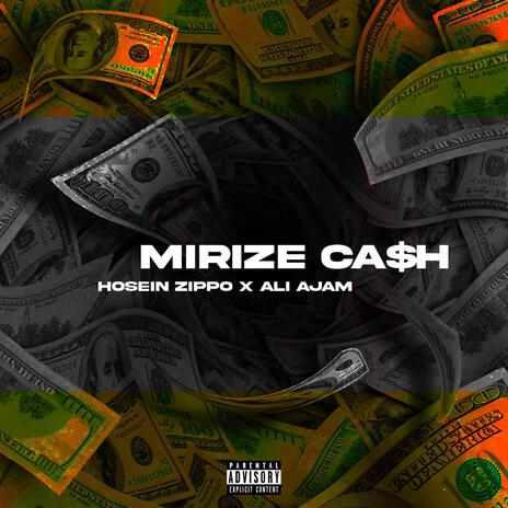 Mirize Ca$h ft. Ali Ajam | Boomplay Music