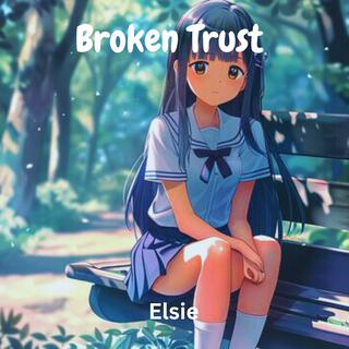 Broken Trust (Female Version 2) lyrics | Boomplay Music