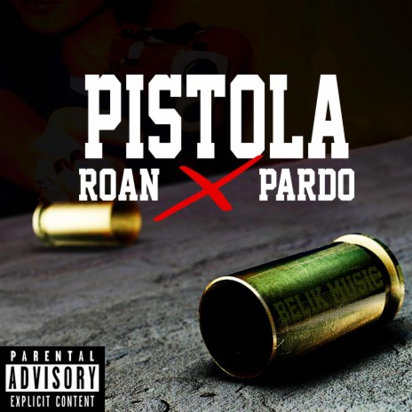 Pistola ft. Pardo16 | Boomplay Music