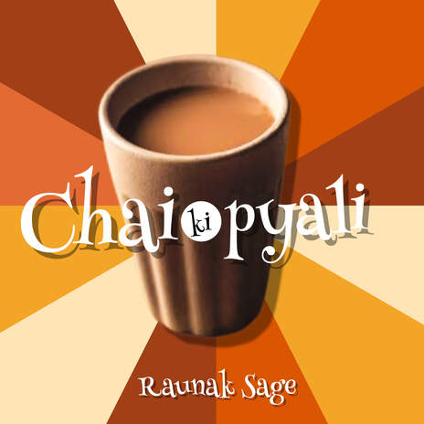 Chai Ki Pyali | Boomplay Music