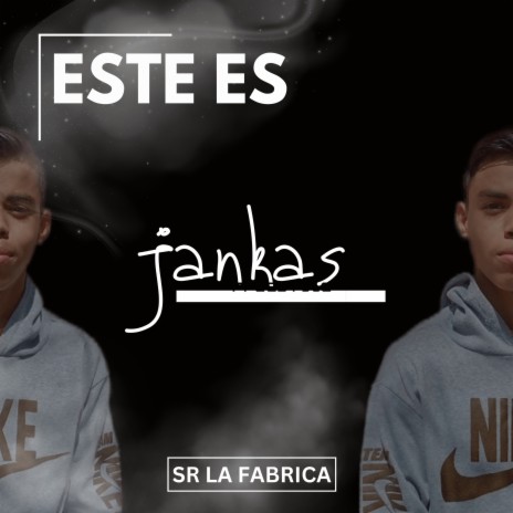 ESTE ES JANKAS (FREESTYLE) ft. Jankas DC