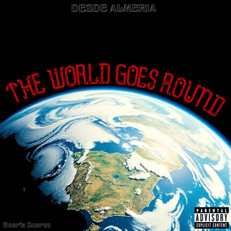 The World Goes Round | Boomplay Music