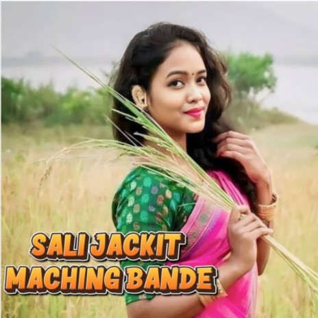 Sali Jackit Maching Bande 2 | Boomplay Music