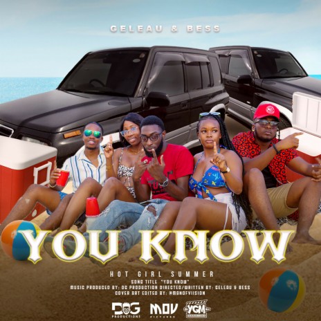 You Know ft. DG Productions, Geleau & YGM Productions | Boomplay Music