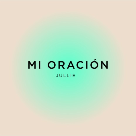 Mi Oración | Boomplay Music