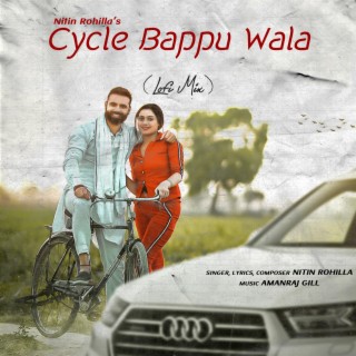 Cycle Bappu Wala (Lofi Version)