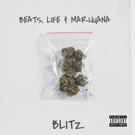 Beats, LIfe and Marijuana | Boomplay Music