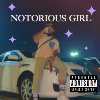 Notorious Girl