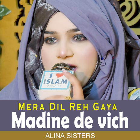 Mera Dil Reh Gaya Madine de vich | Boomplay Music