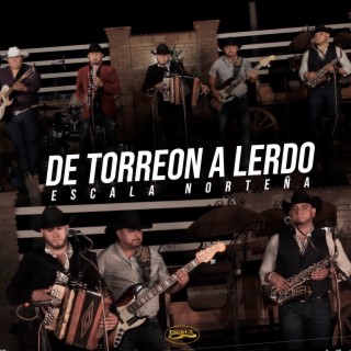 De Torreón a Lerdo (En Vivo)