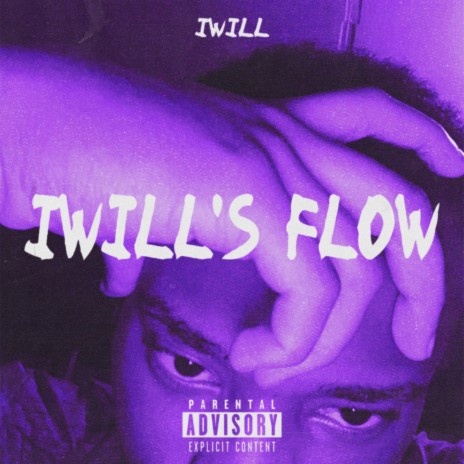 IWILL'S FLOW | Boomplay Music