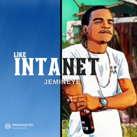 Like Internet (Intanet) | Boomplay Music