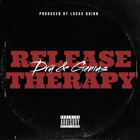 Release Therapy ft. Drü | Boomplay Music