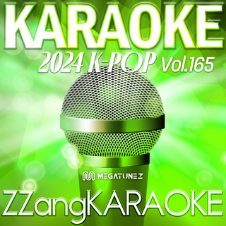 ZZang KARAOKE 2024 K-POP Vol.165