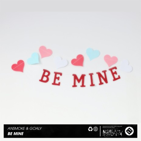 Be Mine ft. Goaly