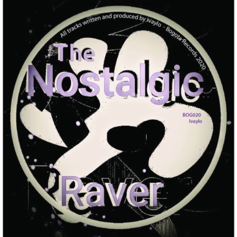 The Nostalgic Raver | Boomplay Music