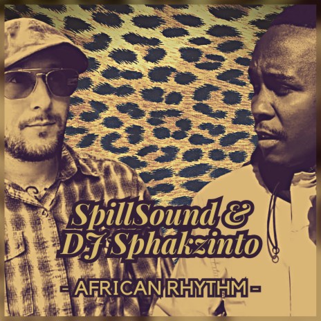 African Rhythm ft. DJ Sphakzinto | Boomplay Music