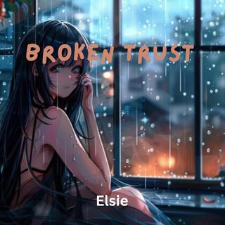 Broken Trust (Special Version) lyrics | Boomplay Music