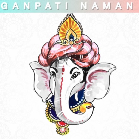 GANPATI NAMAN | Boomplay Music