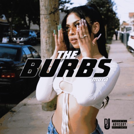 The Burbs (HOSTED BY DJ MIN) | Boomplay Music