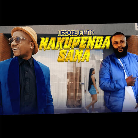 Nakupenda Sana ft. TID | Boomplay Music