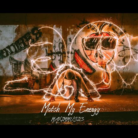 Match My Energy | Boomplay Music