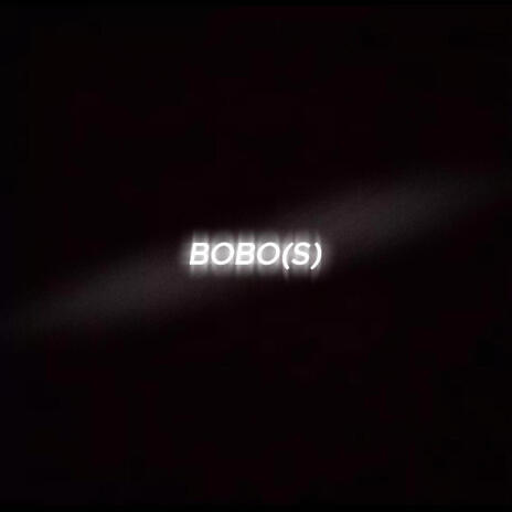 BOBO(S) | Boomplay Music