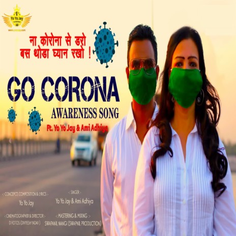 Go Corona Corona ft. Ami Adhiya | Boomplay Music
