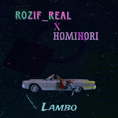 Lambo ft. HOMINORI | Boomplay Music