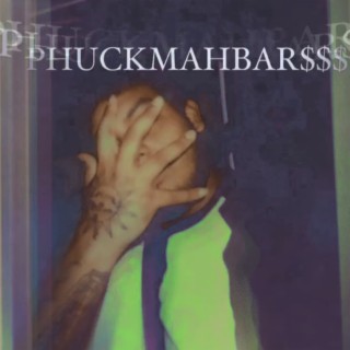 PHUCKMAHBAR$$$