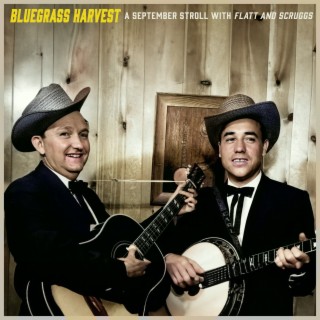 Bluegrass Harvest - A September Stroll with Flatt and Scruggs