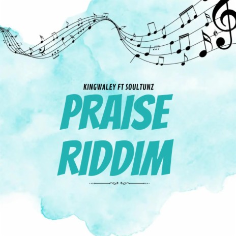 Praise Riddim | Boomplay Music