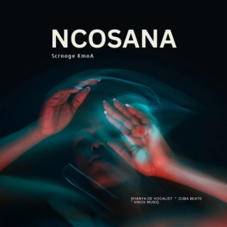 Ncosana (Original Mix)