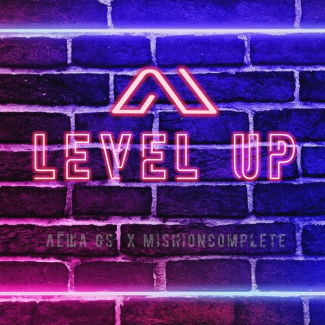 Level Up ft. MishionComplete | Boomplay Music