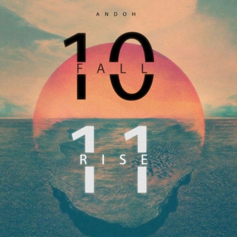 10 Fall 11 Rise | Boomplay Music