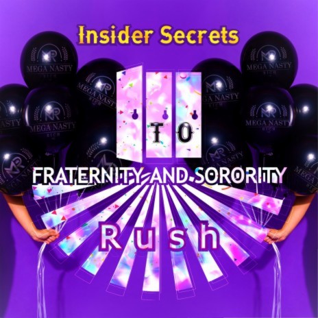 Insider Secrets To Fraternity And Sorority Rush | Boomplay Music