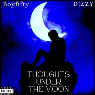 Thoughts under the Moon lyrics | Boomplay Music