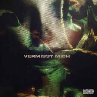 Vermisst Mich lyrics | Boomplay Music