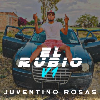 El Rubio de Juventino V1