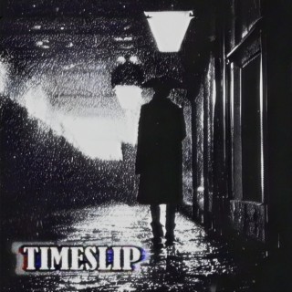 TIMESLIP, Pt. 2