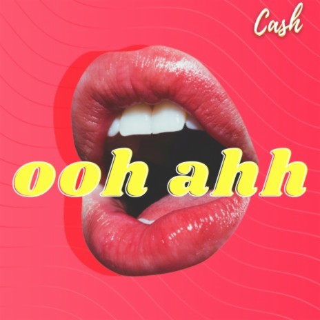 Ooh Ahh | Boomplay Music