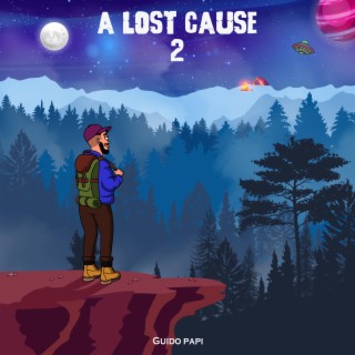 A Lost Cause 2