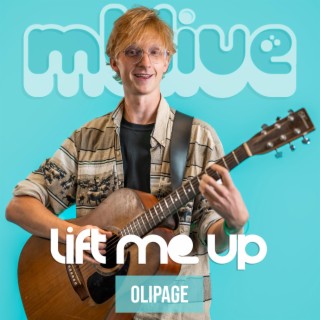 Lift me up (LIVE)